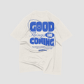 Good things are coming / hueso