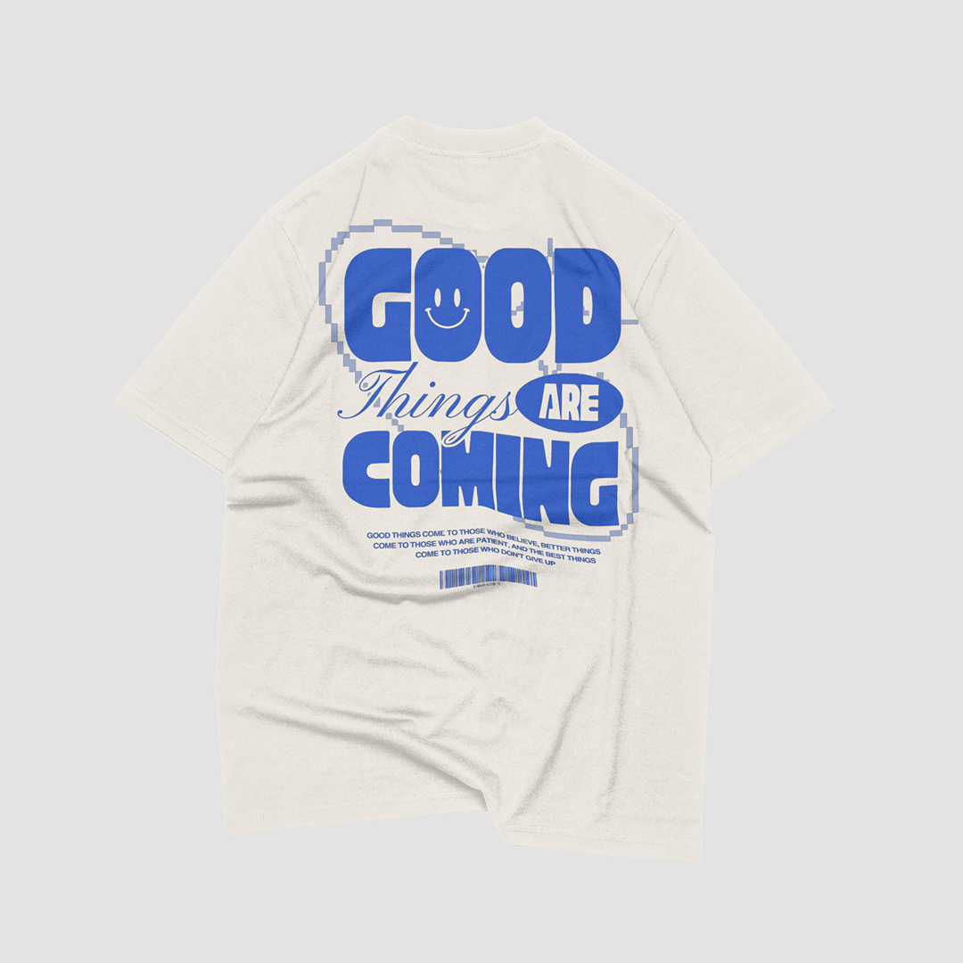 Good things are coming / hueso